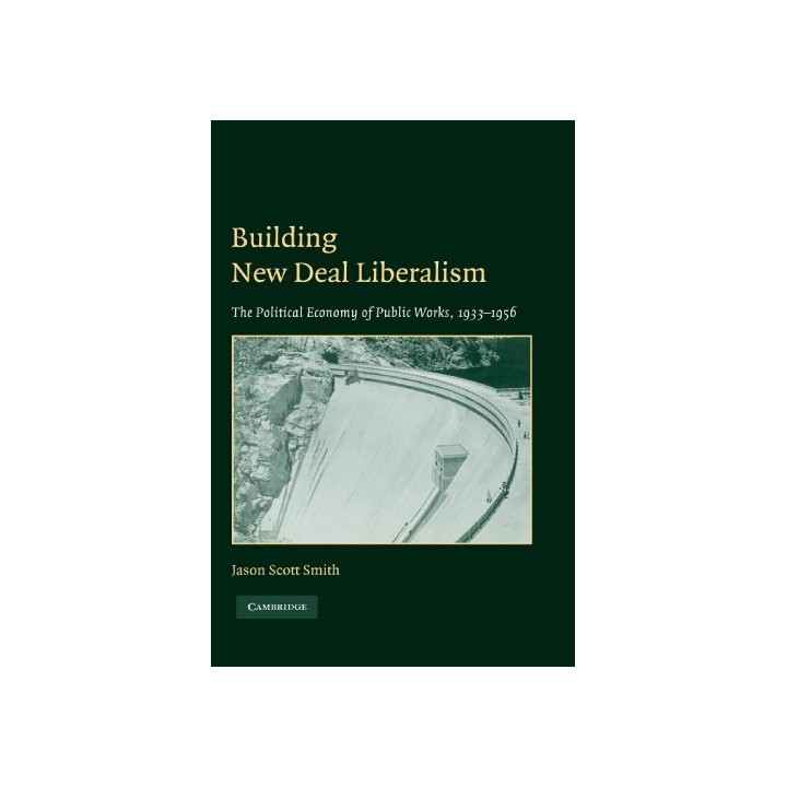 Building New Deal Liberalism
